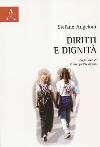 Libro di Stefano Angeloni dal titolo ''DIRITTI E DIGNITA''