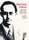 Libro dal titolo ''ENRICO FERMI A FIRENZE''